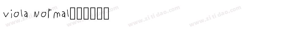 Viola Normal字体转换